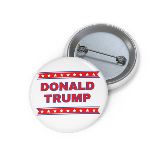 Bold Donald Trump Pin Buttons