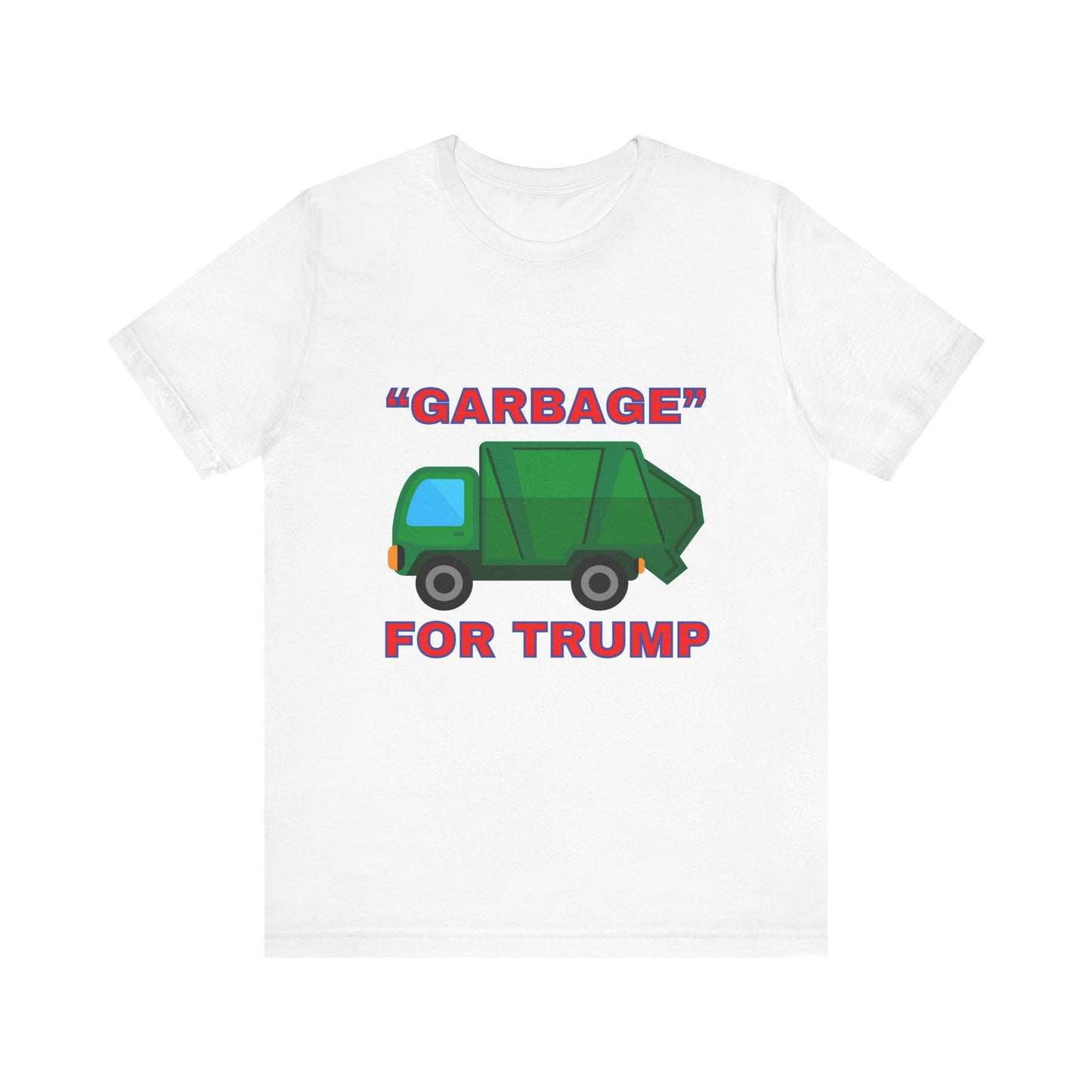 Garbage for Trump Tee