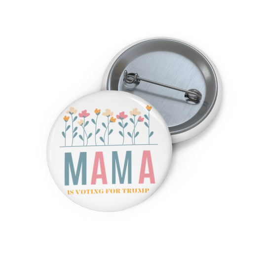 Mama Custom Pin Buttons