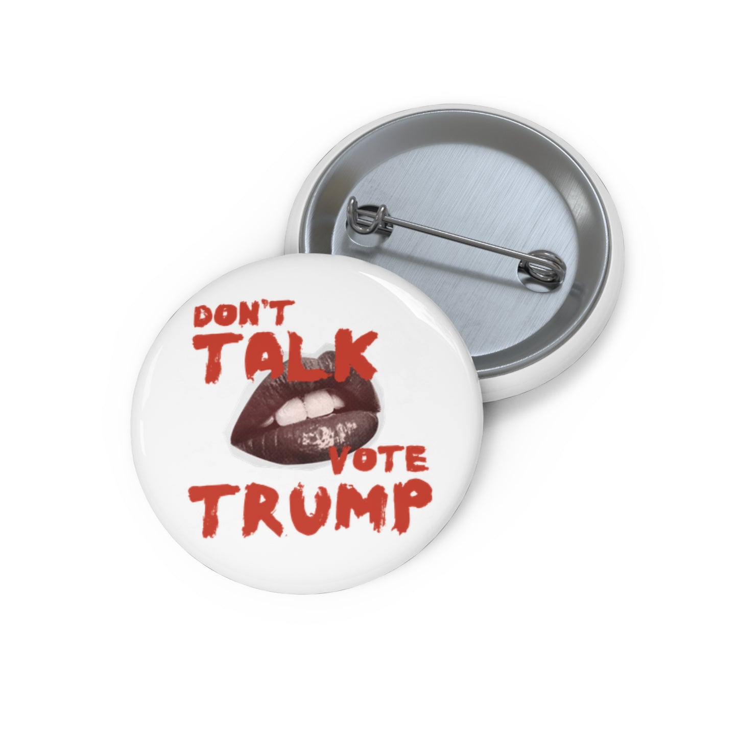 Don’t talk Custom Pin Buttons